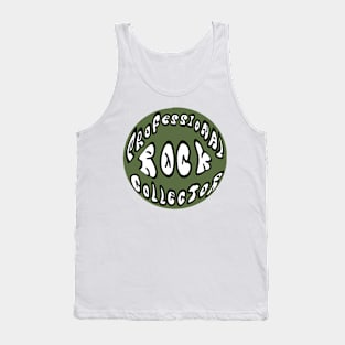 Professional rock collector Tank Top